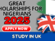 2025 GREAT SCHOLARSHIPS FOR NIGERIANS